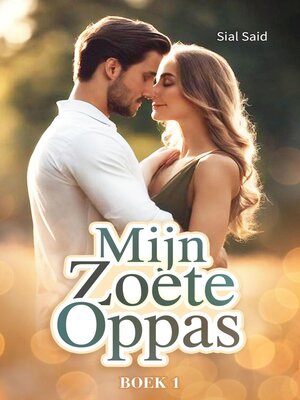 cover image of Mijn Zoete Oppas--BOEK 1